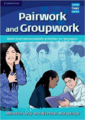 Cambridge Copy Collection: Pairwork and Groupwork: Multi-level Photocopiable Activities for Teenagers купить