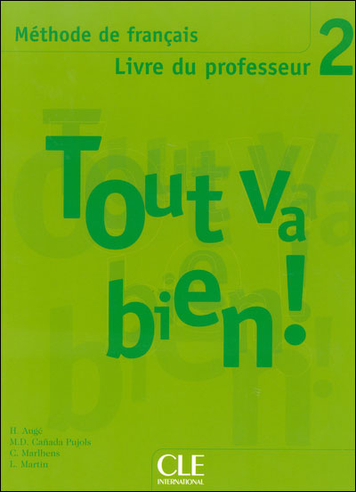Tout va bien ! 2 - Livre du professeur купить