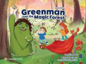 Greenman and the Magic Forest Second edition Pupil's Book with Digital Pack Level B купить