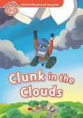 Oxford Read and Imagine Level 2 Clunk in the Clouds Audio CD Pack купить