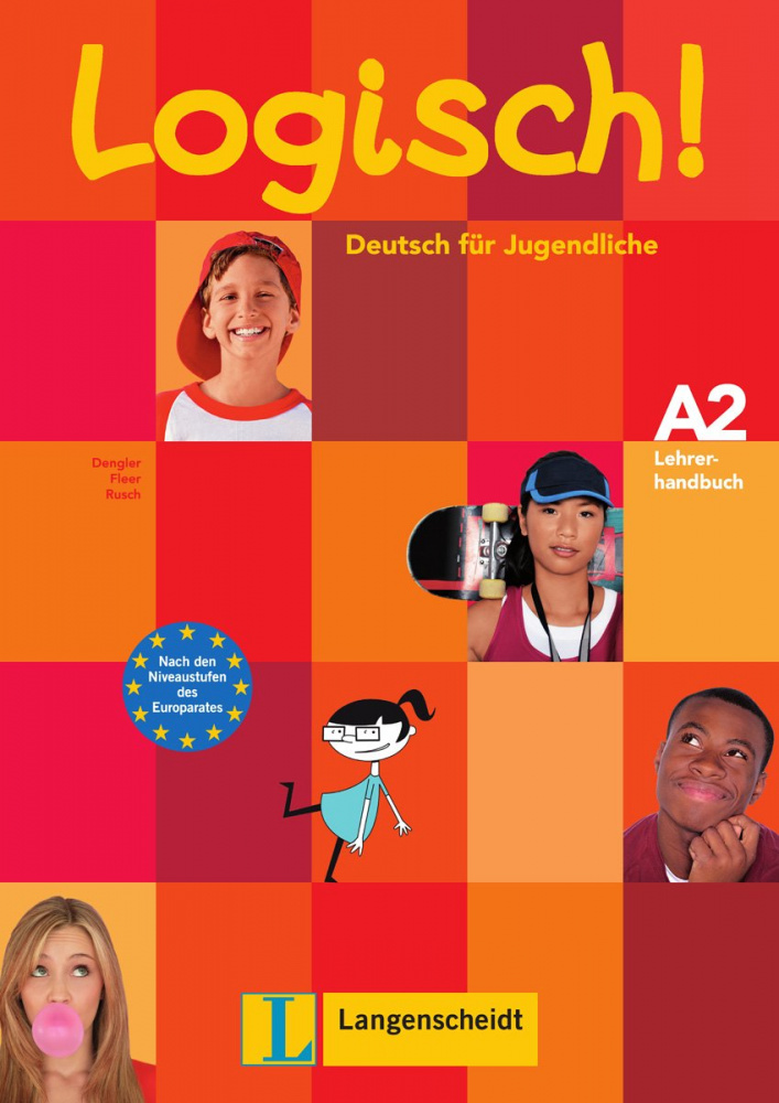 Logisch! A2 Lehrerhandbuch mit integriertem Kursbuch купить