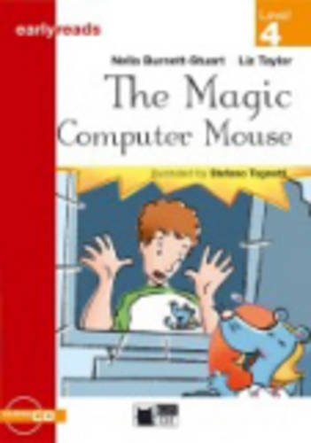 Black Cat Earlyreads Level 4:  The Magic Computer Mouse with Audio CD купить