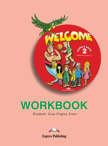 Welcome 2 Workbook купить
