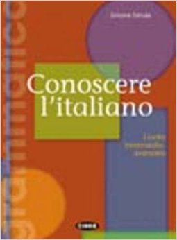 Conoscere l'italiano - Grammatica di livello Intermedio-Avanzato - Libro купить