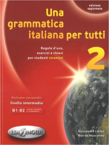 Una grammatica italiana per tutti 2 (edizione aggiornata) купить
