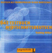 Das Testbuch Wirtschaftsdeutsch: CD(1) купить