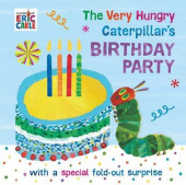 The Very Hungry Caterpillar's Birthday Party купить