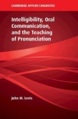 Intelligibility, Oral Communicationnd the Teaching of Pronunciation купить