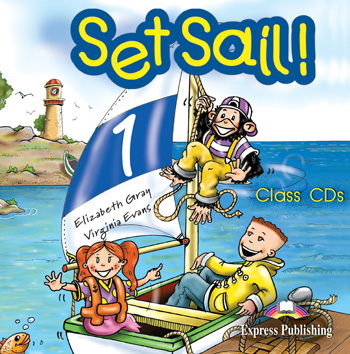 Set Sail! Level 1 Class CDs купить