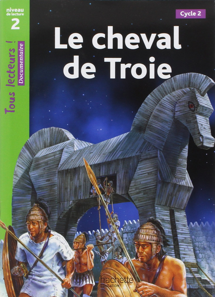 Tous lecteurs Niveau 2: Le cheval de Troie купить