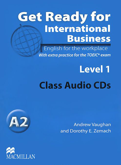 Get Ready for International Business Level 1  Class Audio CDs (TOEIC) купить