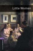 Oxford Bookworms Library Stage 4 (Upper-Intermediate) Little Women with MP3 download купить