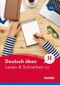 Deutsch üben. Lesen & Schreiben C2 Buch купить