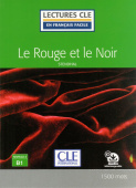 Lecture CLE en français facile 2eme edition Niveau 3/B1: Le rouge et le noir - Livre купить