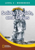 World Windows: National Geographic Readers Science 3: Solids, Liquids, and Gases Workbook купить