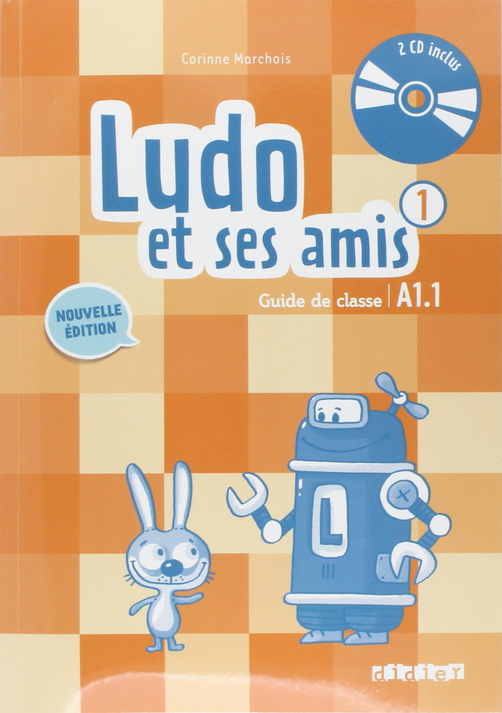 Ludo et ses amis 1 niveau A1.1 (Nouvelle Edition) - Guide pedagogique + 2 CD audio купить
