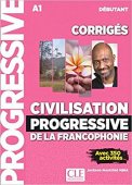 Civilisation Progressive Francophonie Debutant Corriges A1 (2019) купить