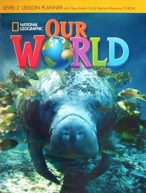 Our World 2 Lesson Planner with Class Audio CD & Teacher's Resources CD-ROM купить
