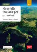 Collana cultura italiana : Geografia italiana per stranieri. Territorio, abitanti, economia. B2-C2 купить