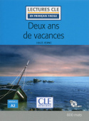 Lecture CLE en français facile Niveau 2 (800 Mots): Deux ans de vacances - Livre + CD купить