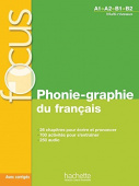 Phonie-graphie du francais + CD audio MP3 + corriges купить