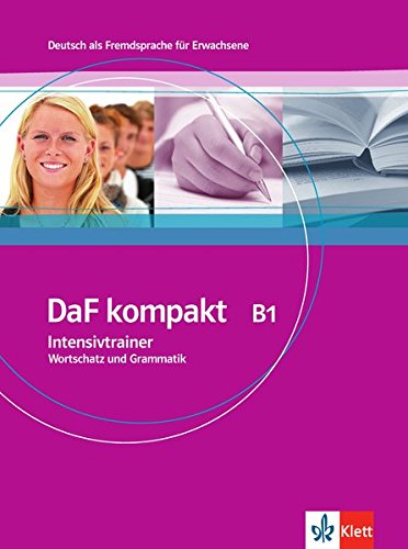 DaF kompakt B1 Intensivtrainer. Wortschatz und Grammatik купить
