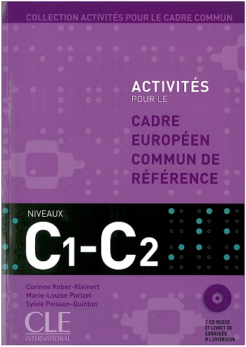 Activites pour le Cadre Europeen Commun Niveau C1/C2  Livre + CD audio купить