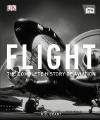 DK: Flight: The Complete History of Aviation купить