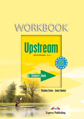 Upstream Beginner A1+ Workbook купить
