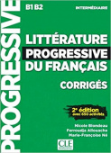 Litterature Progressive du Francais 2eme edition Intermediaire B1-B2 Corriges купить