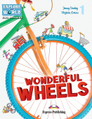 Explore Our World 1 Wonderful Wheels Reader With Cross-Platform Application купить
