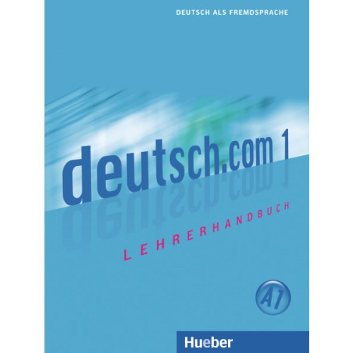 deutsch.com 1 Lehrerhandbuch купить
