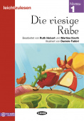 Leichtzulesen 1: Die riesige Rube + audio купить
