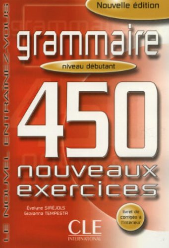 Grammaire 450 Nouveaux Exercices debutant купить