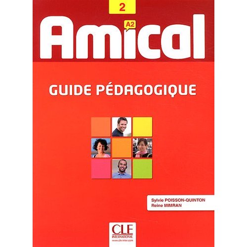 Amical - Niveau 2 - A2 - Guide pedagogique купить