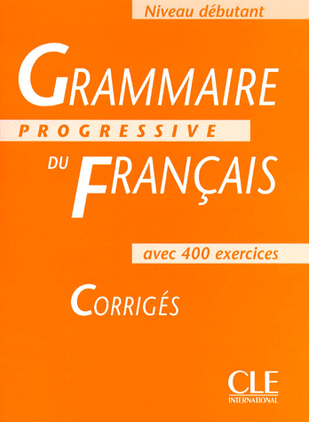 Grammaire Progressive du francais Debutant - Corriges - 400 exercices купить