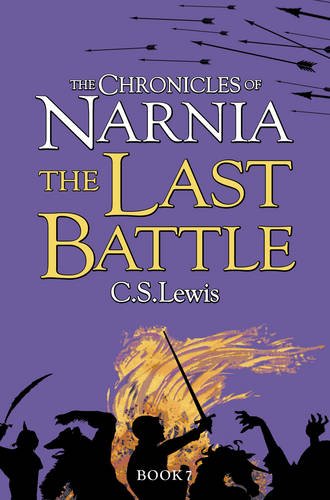 Lewis C. S. The Chronicles of Narnia 7. The Last Battle купить