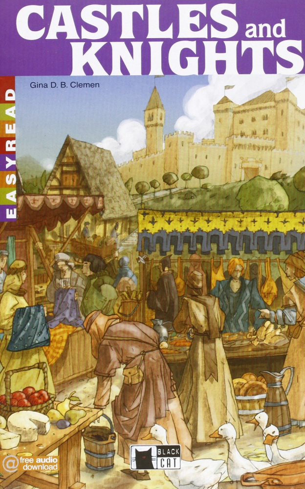 Black Cat Earlyreads Level 1: Castles and Knights купить