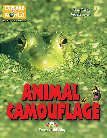 Explore Our World 2 - Animal Camouflage. Reader купить