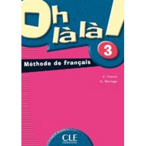 Oh la la! 3 - Livre de l'eleve купить