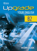 Upgrade Your English [B2]:  Workbook купить