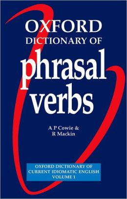 Oxford Dictionary of Phrasal Verbs Paperback купить