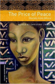 Oxford Bookworms Library Stage 4 (Intermediate / Upper-Intermediate) The Price of Peace Stories from Africa with Audio Download (access card inside) купить