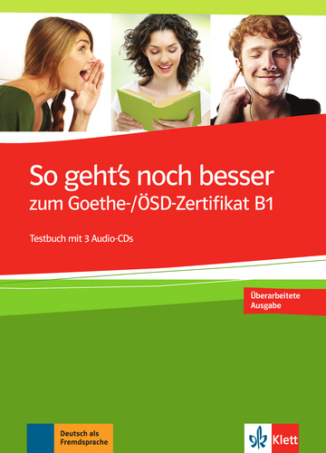 So geht's noch besser zum Goethe-/OSD-Zertifikat B1 - Testbuch + 3 Audio-CDs купить