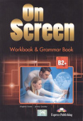 On Screen Revised B2+ Workbook & Grammar Book (with Digibook App.) купить