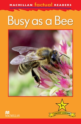 Macmillan Factual Readers: Level 1+ Busy as a Bee купить