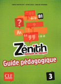 Zenith 3 Niveau B1 Guide pedagogique купить