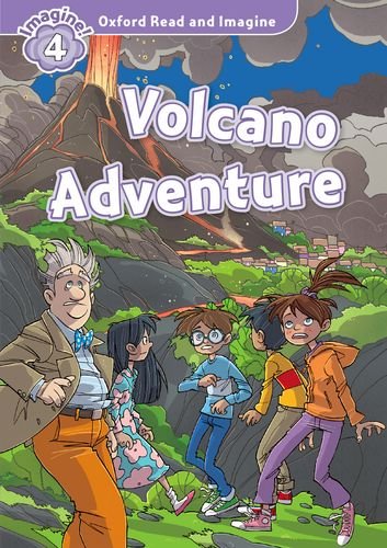 Oxford Read and Imagine Level 4 Volcano Adventure купить