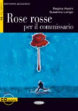 Imparare Leggendo B2: Rose rosse per il commissario + СD купить