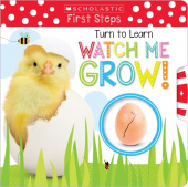 Turn to Learn Watch Me Grow!: A Book of Life Cycles купить